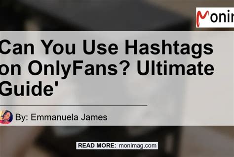 best only fans hashtags for twitter|OnlyFans Hashtags – the ultimate guide